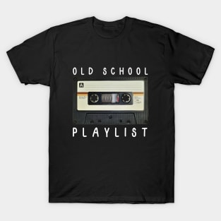 Old school playlist casette T-Shirt